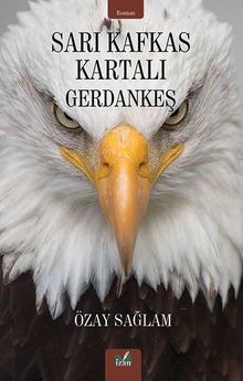 Sarı Kafkas Kartalı & Gerdankeş