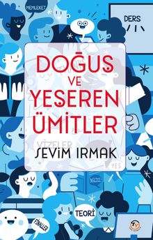 Doğuş ve Yeşeren Ümitler