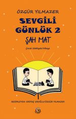 Sevgili Günlük 2 & Şah-Mat