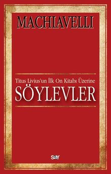 Söylevler & Titus Livius'un On Kitabı Üzerine