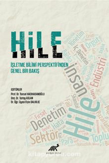 Hile İşletme Bilimi Perspektifinden Genel Bir Bakış - Kolektif