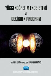 Yükseköğretim Ekosistemi ve Çekirdek Program - Nurdan Kalaycı