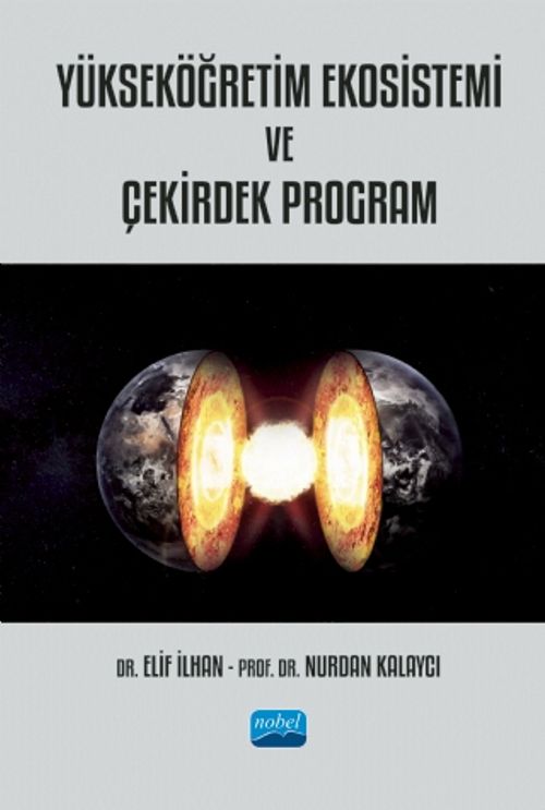 Yükseköğretim Ekosistemi ve Çekirdek Program