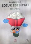 &Ouml;rneklerle &Ccedil;ocuk Edebiyatı