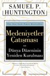 Medeniyetler &Ccedil;atışması ve D&uuml;nya D&uuml;zeninin Yeniden Kurulması