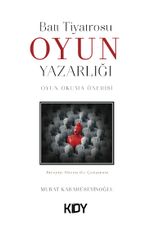 Batı Tiyatrosu Oyun Yazarlığı - Oyun Okuma Önerisi 
