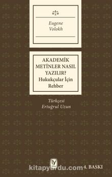 Akademik Metinler Nasıl Yazılır? - Eugene Volokh