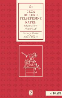 Ceza Hukuku Felsefesine Katkı: Radbruch Formülü