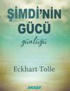 Şimdi'nin G&uuml;c&uuml; G&uuml;nl&uuml;ğ&uuml;