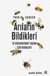 Arıların Bildikleri ve D&uuml;nyamızdaki Yaşam İ&ccedil;in &Ouml;nemleri