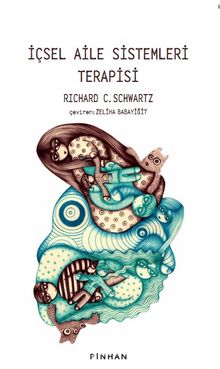 İçsel Aile Sistemleri Terapisi - Richard C. Schwartz