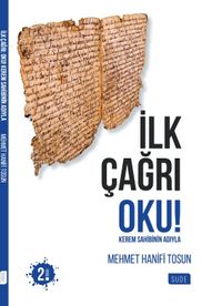 İlk Çağrı Oku! & Kerem Sahibinin Adıyla