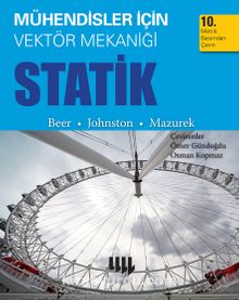 Mühendisler için Vektör Mekaniği - Statik (10. Metrik Basımdan Çeviri)