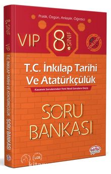 8. Sınıf Vip T.C. İnkılap Tarihi ve Atatürkçülük Soru Bankası - Kolektif