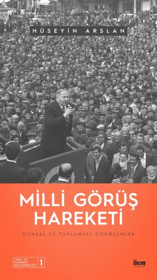 Milli Görüş Hareketi & Siyasal ve Toplumsal Dönüşümler