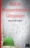 H&uuml;z&uuml;n Peygamberinin G&ouml;zyaşları
