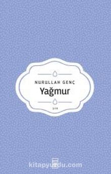 Yağmur - Prof. Dr. Nurullah Genç