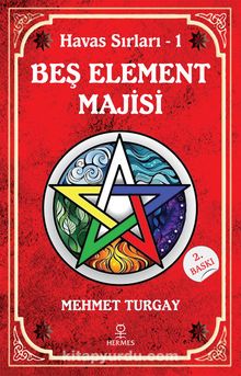 Beş Element Majisi / Havas Sırları 1 - Mehmet Turgay