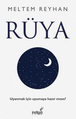 Rüya & Uyanmak İçin Uyumaya Hazır Mısın ?