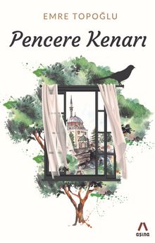 Pencere Kenarı - Emre Topoğlu