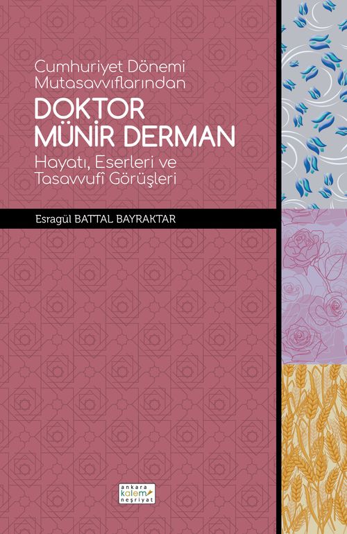 Cumhuriyet Dönemi Mutasavvıflarından Doktor Münir Derman