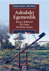 Askıdaki Egemenlik & Kuzey Kıbrıs'ta De Facto Devletin İnşası