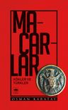 Macarlar &amp; Kökler ve Türkler