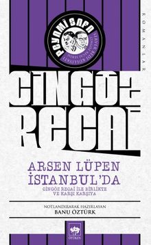 Arsen Lüpen İstanbul'da & Cingöz Recai İle Birlikte ve Karşı Karşıya