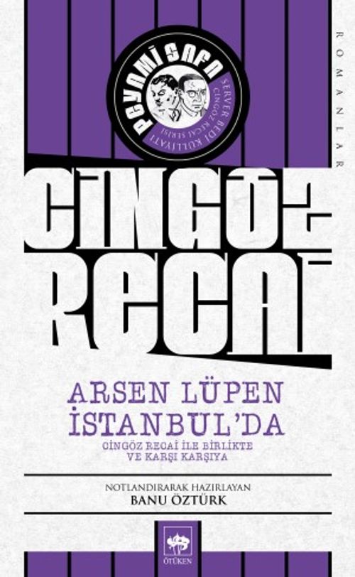 Arsen Lüpen İstanbul'da & Cingöz Recai İle Birlikte ve Karşı Karşıya