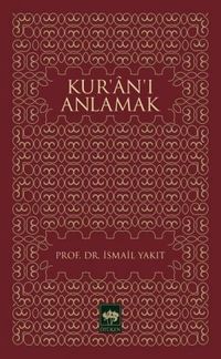 Kur'an'ı Anlamak