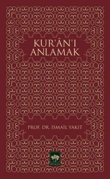 Kur'an'ı Anlamak