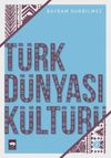 T&uuml;rk D&uuml;nyası K&uuml;lt&uuml;r&uuml; 2