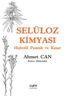 Selüloz Kimyası & Hidrofil Pamuk ve Kasar - Ahmet Can