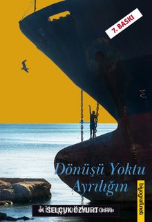 Dönüşü Yoktu Ayrılığın - Selçuk Özyurt