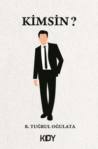 Kimsin?