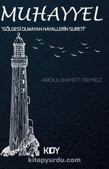 Muhayyel - Abdulsamet Demez