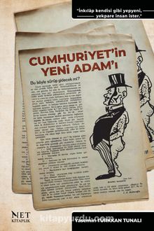 Cumhuriyet’in Yeni Adam’ı - Yasemin Türkkan Tunalı