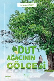 Dut Ağacının Gölgesi - Adnan Deniz