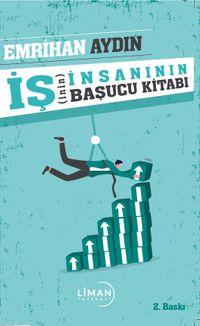 İş(inin) İnsanının Başucu Kitabı