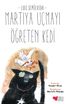 Martıya Uçmayı Öğreten Kedi