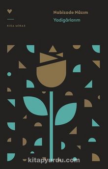 Yadigarlarım - Nabizade Nazım