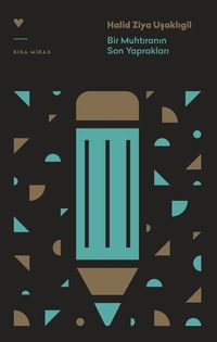 Bir Muhtıranın Son Yaprakları