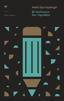 Bir Muhtıranın Son Yaprakları