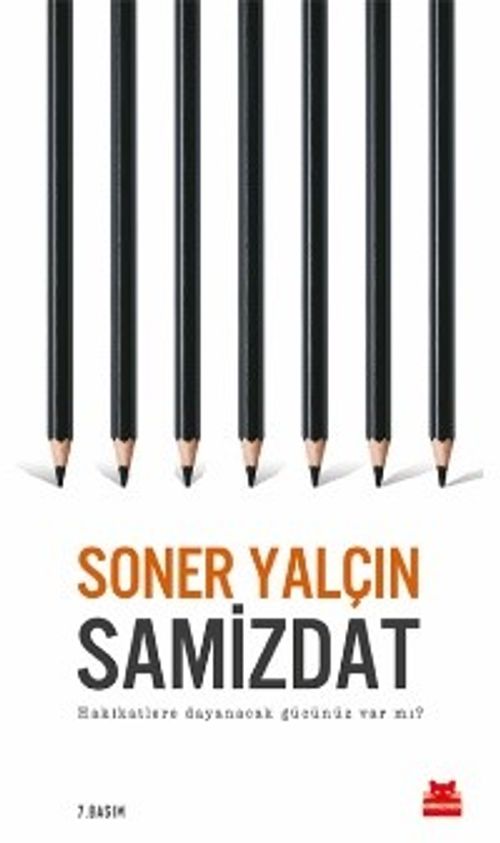 Samizdat & Hakikatlere Dayanacak Gücünüz Var mı?
