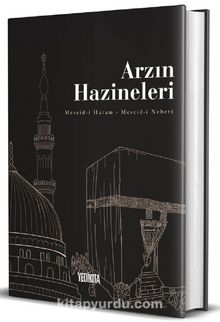 Arzın Hazineleri (Ciltli) & Mescid-i Haram-Mescid-i Nebevî - Fatih Karaboğa