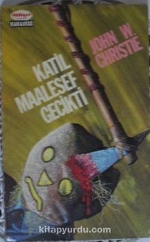 Katil Maalesef Gecikti (3-D-14) - John W. Christie
