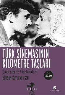 Türk Sinemasının Kilometre Taşları
