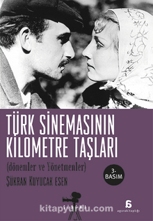 Türk Sinemasının Kilometre Taşları - Doç. Dr. Şükran Kuyucak Esen