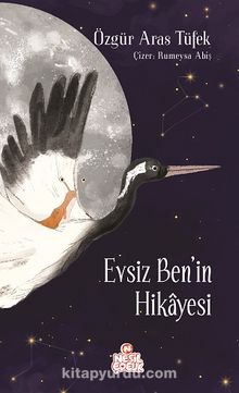 Evsiz Ben’in Hikayesi - Özgür Aras Tüfek