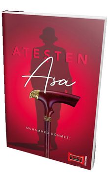 Ateşten Asa - Muhammed Dönmez